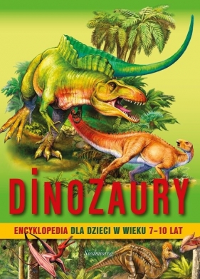 Encyklopedia dla dzieci w wieku 7-10 lat. Dinozaury - Barbara Majewska