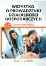 Wszystko o prowadzeniu działalności gospodarczych Justyna Broniecka