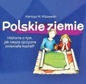 Polskie ziemie - Mariusz W. Kliszewski