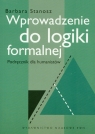 Wprowadzenie do logiki formalnej Stanosz Barbara