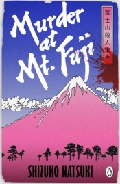 Murder at Mt. Fuji - Shizuko Natsuki