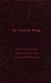 Explaining Humans - Pang Camilla