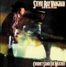 Couldn't stand the weather Stevie Ray Vaughan