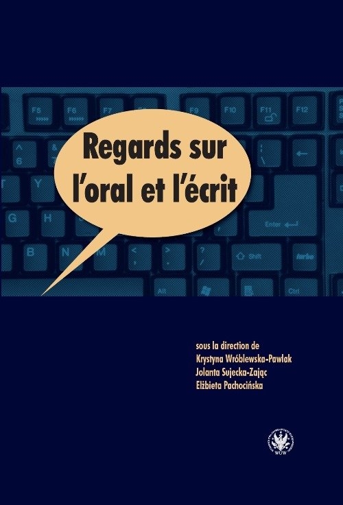 Regards sur l'oral et l'écrit