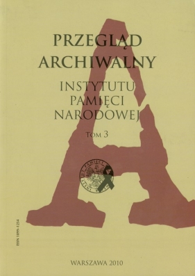 Przegląd archiwalny Instytutu Pmaięci Narodowej tom 3