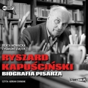Ryszard Kapuściński. Biografia pisarza - Nowacka Beata, Ziątek Zygmunt 
