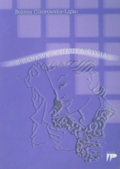 Z zabawy nauka życia - Ciborowska-Lipko Bożena