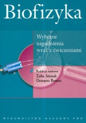 Biofizyka wybrane zagadnienia wraz z ćwiczeniami