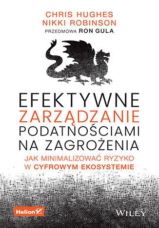 <img src='https://webimage.pl/pics/603/1/d9788328921603.jpg' style='height:440px' /> Efektywne zarządzanie podatnościami na zagrożenia. Jak minimalizować ryzyko w cyfrowym ekosystemie