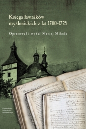 Księga ławników myślenickich z lat 1700-1725 - Mikuła Maciej