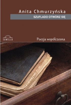 Szuflado otwórz się - Chmurzyńska Anita<br />