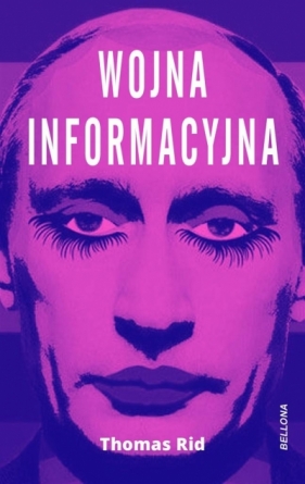 Wojna informacyjna - Thomas Rid