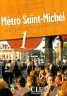 Metro Saint Michel 1 podręcznik Annie Monnerie-Goarin, Sylvie Schmitt