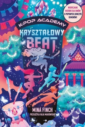 Kryształowy beat. K-Pop Academy. Tom 3 - Mina Finch