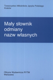 Mały słownik odmiany nazw własnych