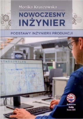 Nowoczesny inżynier - Monika Kruszewska