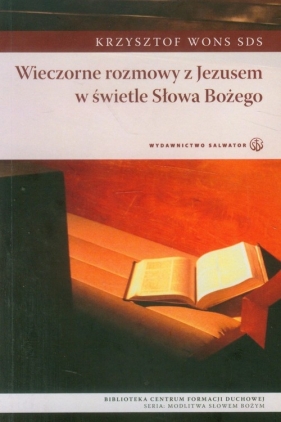 Wieczorne rozmowy z Jezusem w świetle Słowa Bożego (Uszkodzona okładka) - Wons Krzysztof