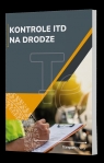 Kontrole ITD na drodze Opracowanie zbiorowe