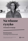 Na własne ryzyko Derek Jarman