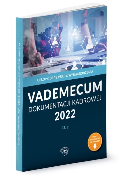 Vademecum dokumentacji kadrowej Część 2 2022