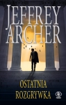 Ostatnia rozgrywka Jeffrey Archer