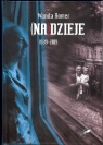 (Na)dzieje 1939-2019 Wanda Romer