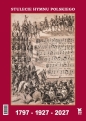 Kalendarz 2027 ścienny Stulecie Hymnu Polskiego. 1797-1927-2027 - Adam Bujak