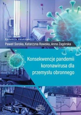 Konsekwencje pandemii koronawirusa dla przemysłu obronnego