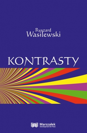 Kontrasty - Wasilewski Ryszard