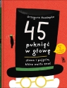 45 puknięć w głowę. Słowa i pojęcia, które warto znać