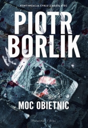 Moc obietnic - Piotr Borlik