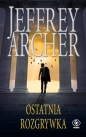 Ostatnia rozgrywka - Jeffrey Archer