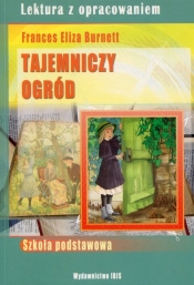 Tajemniczy ogród Francess Eliza Burnett