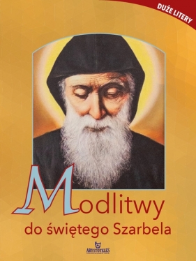 Modlitwy do św. Szarbela - Piotr Stefaniak