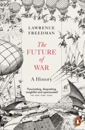 The Future of War - Freedman Lawrence
