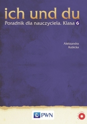 Ich und du 6 Poradnik dla nauczyciela z płytą CD
