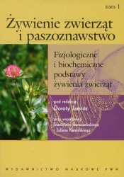 Żywienie zwierząt i paszoznawstwo Tom 1 - <br />