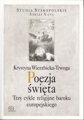 Poezja święta - Wierzbicka-Trwoga Krystyna