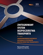Zintegrowany System Bezpieczeństwa Transportu tom 2 - Opracowanie zbiorowe