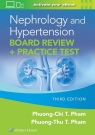 Nephrology and Hypertension Board Review: Print + eBook with Multimedia Phuong-Chi Pham