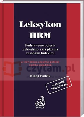 Leksykon HRM. Podstawowe pojęcia z dziedziny zarządzania zasobami ludzkimi