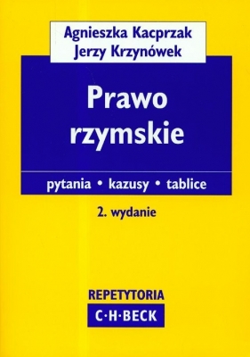 Prawo rzymskie Repetytoria - Kacprzak Agnieszka, Krzynówek Jerzy