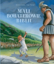 Mali bohaterowie Biblii - Delelis Benedicte, Sibylle Ristroph