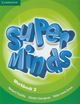 Super Minds 2 Workbook - Puchta Herbert, Gerngross Gunter, Lewis-Jones Peter