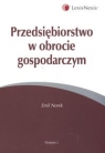 Przedsiębiorstwo w obrocie gospodarczym Norek Emil