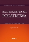 Rachunkowość podatkowa wydanie 8 Olchowicz Irena