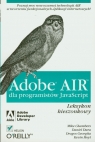 Adobe AIR dla programistów JavaScript Leksykon kieszonkowy Chambers Mike, Dura Daniel, Georgita Dragos, Hoyt Kevin