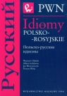 Idiomy polsko-rosyjskie Chlebda Wojciech, Gołubiewa Albina, Wawrzyńczyk Jan