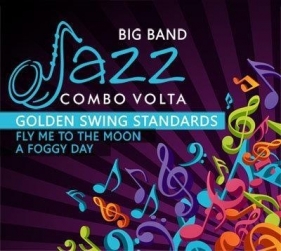 Golden Swings Standards. Jazz Combo Volta CD - Praca zbiorowa