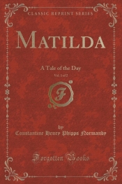 Matilda, Vol. 1 of 2